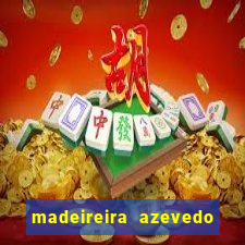 madeireira azevedo barreiras telefone